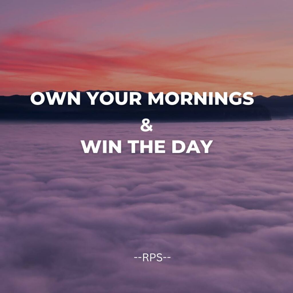 Own your mornings 1.0